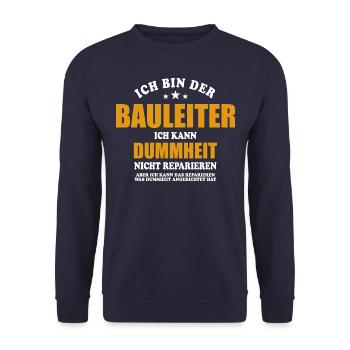 Bauleiter - ich kann Dummheit nicht reparieren - Unisex Pullover - Navy - Vorne - Alina (178cm) & Michal (187cm)