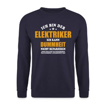 Elektriker - ich kann Dummheit nicht reparieren - Unisex Pullover - Navy - Vorne - Alina (178cm) & Michal (187cm)
