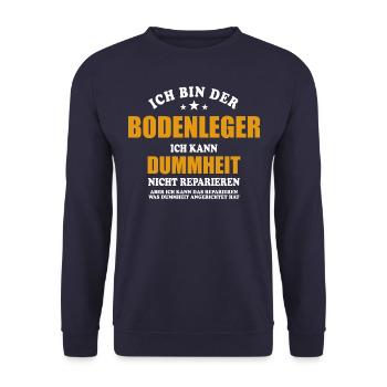 Bodenleger - ich kann Dummheit nicht reparieren - Unisex Pullover - Navy - Vorne - Alina (178cm) & Michal (187cm)