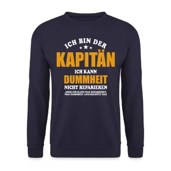 Ich bin Kapitän ich kann Dummheit nicht reparieren - Unisex Pullover - Navy - Vorne - Alina (178cm) & Michal (187cm)