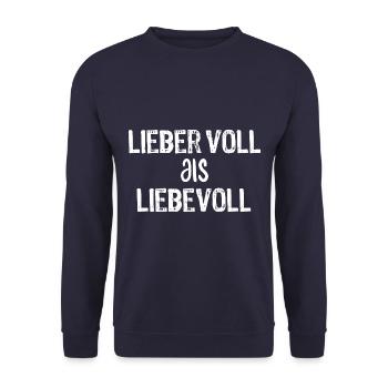 Lieber voll als liebevoll - Saufen - Spruch - Unisex Pullover - Navy - Vorne - Alina (178cm) & Michal (187cm)