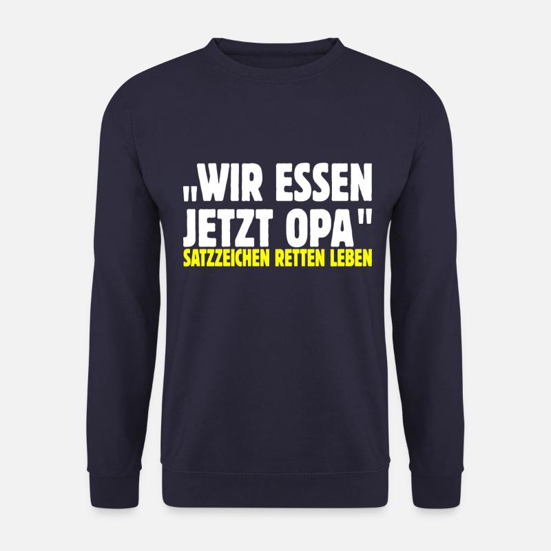 Wir essen jetzt opa - Unisex Pullover - Navy