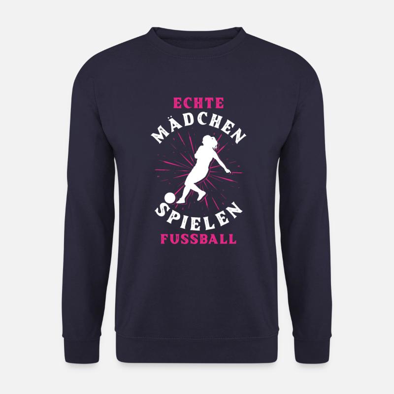 Echte Mädchen spielen Fußball - Unisex Pullover - Navy