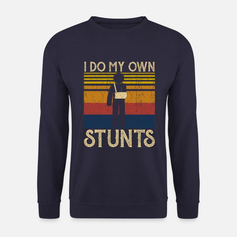 I do my own stunts - Unisex Pullover - Navy