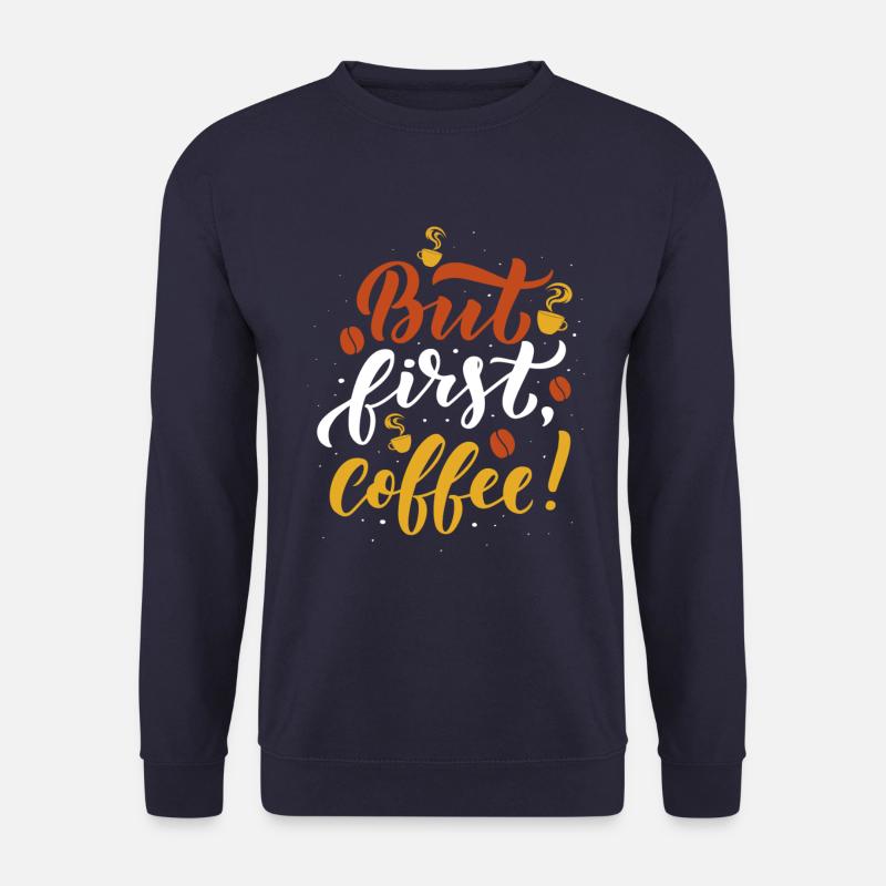 But first Coffee - Unisex Pullover - Navy
