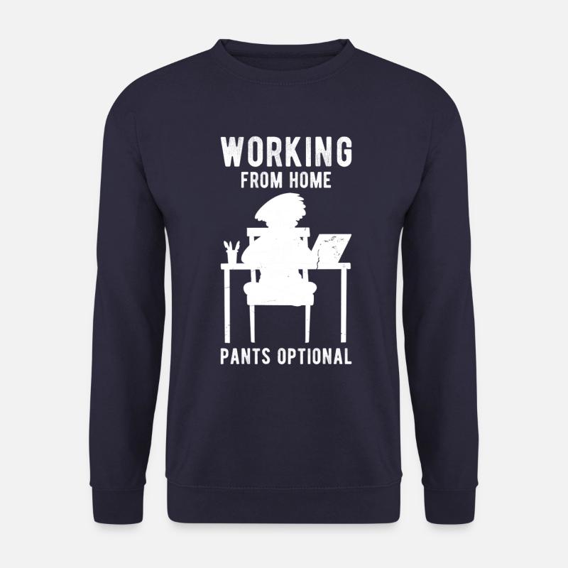 Zuhause arbeiten Spruch lustig - Unisex Pullover - Navy