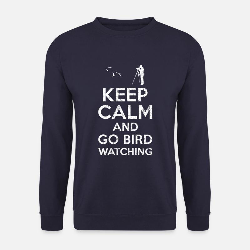 Keep calm Bird Watching - Sweat-shirt Unisexe - marine