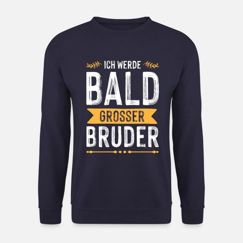 Ich werde grosser Bruder - Unisex Pullover - Navy