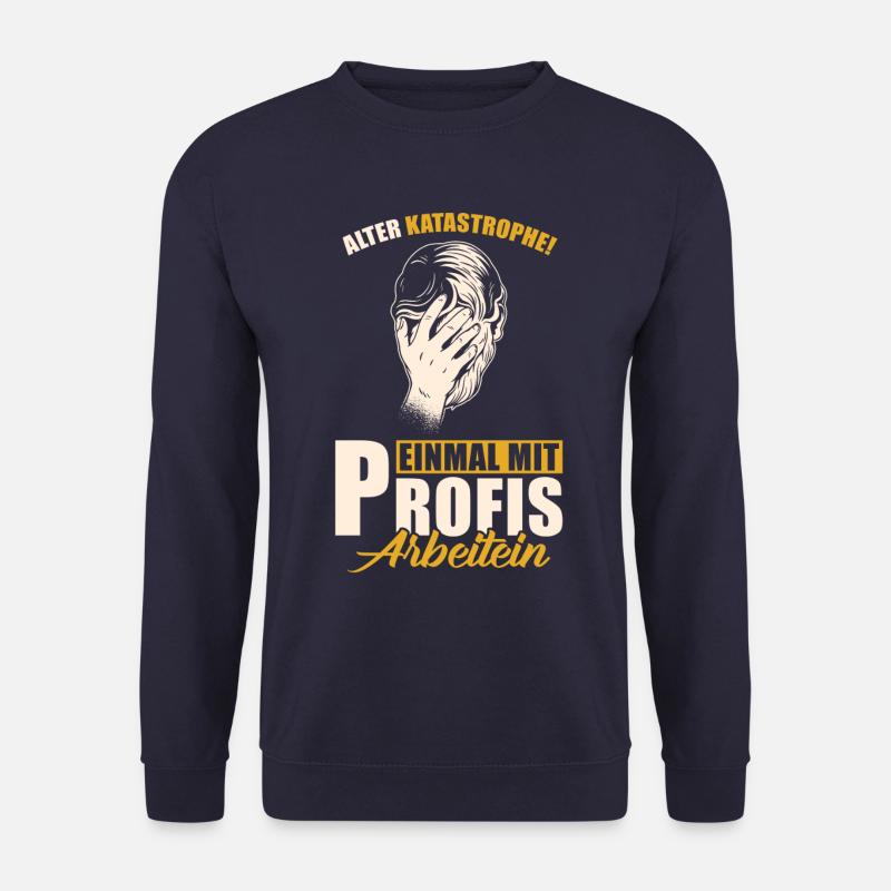 Alter Katastrophe - Unisex Pullover - Navy
