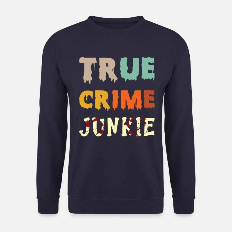 True Crime Junkie - Unisex Pullover - Navy