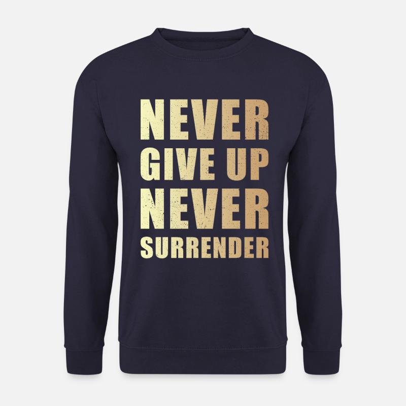 Never give up never surrender - Unisex Pullover - Navy