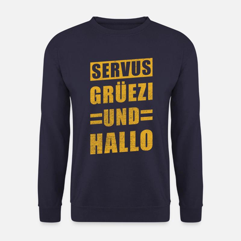 Servus Grüezi and Hello - Unisex Sweatshirt - navy