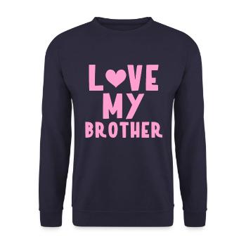 I love my brother - Unisex Sweatshirt - navy - Front - Alina (178cm) & Michal (187cm)