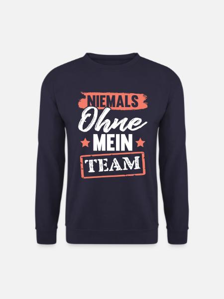 Niemals ohne Team - Unisex Pullover - Navy