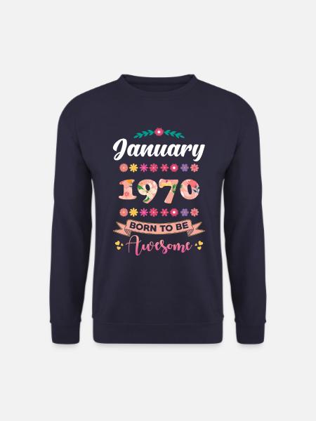 Geburtstag Januar 1970 Geschenk Frau - Unisex Pullover - Navy
