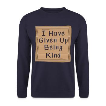 I have Given Up being kind Cardboad Message - Unisex Pullover - Navy - Vorne - Alina (178cm) & Michal (187cm)
