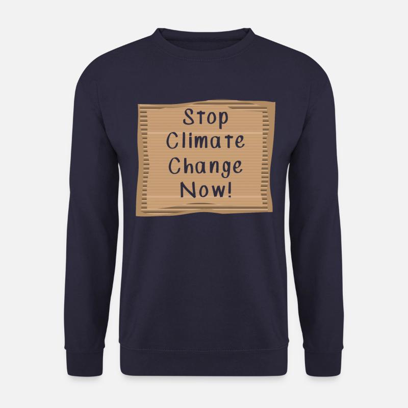 Stop Climate Change Now - Unisex Pullover - Navy