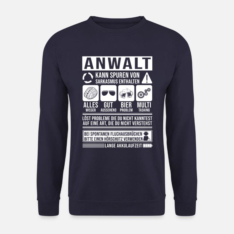 Anwalt Spruch lustig - Unisex Pullover - Navy