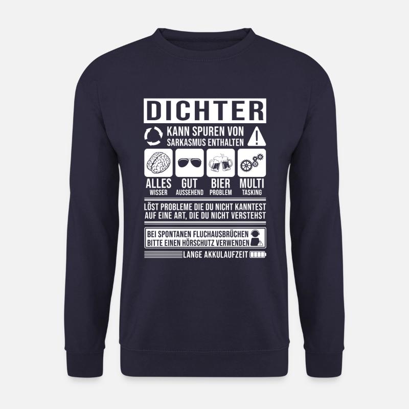 Dichter Spruch lustig - Unisex Pullover - Navy