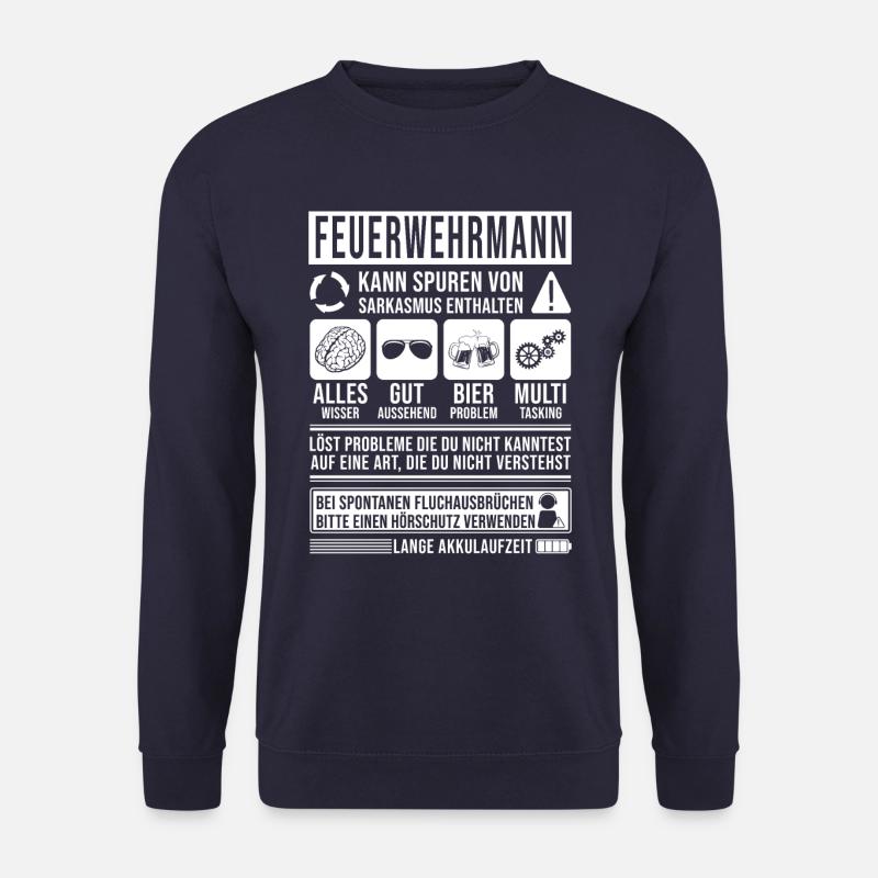 Feuerwehrmann Spruch lustig - Unisex Pullover - Navy