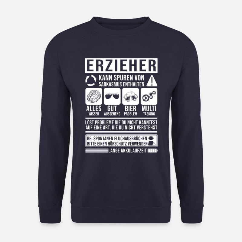 Erzieher Spruch lustig - Unisex Pullover - Navy