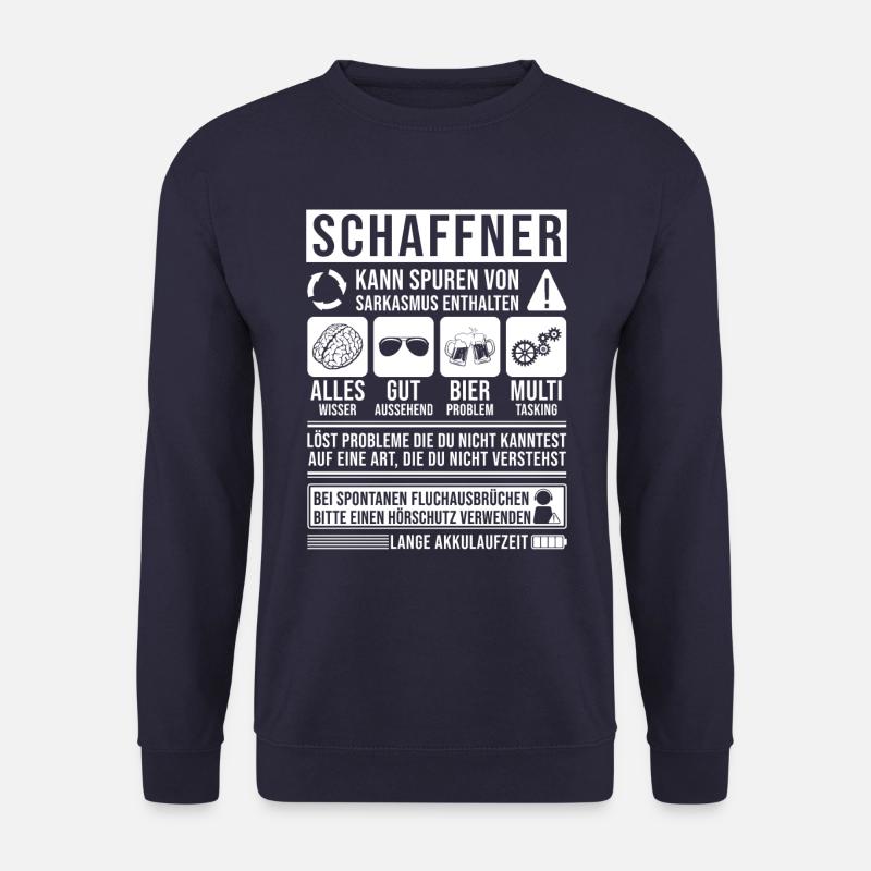 Schaffner Spruch lustig - Unisex Pullover - Navy