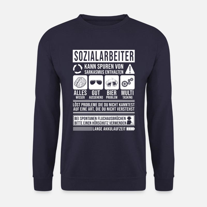 Sozialarbeiter Spruch lustig - Unisex Pullover - Navy