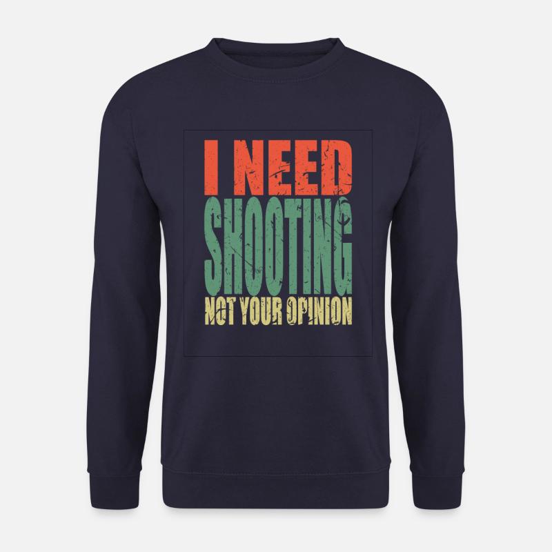 Shooting Spruch lustig - Unisex Pullover - Navy