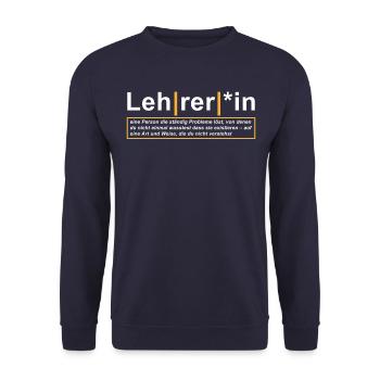 Lehrer Definition Lustiges Lehrer Geschenk - Unisex Pullover - Navy - Vorne - Alina (178cm) & Michal (187cm)