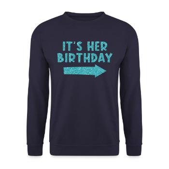 Birthday It's your birthday - Unisex Sweatshirt - navy - Front - Alina (178cm) & Michal (187cm)