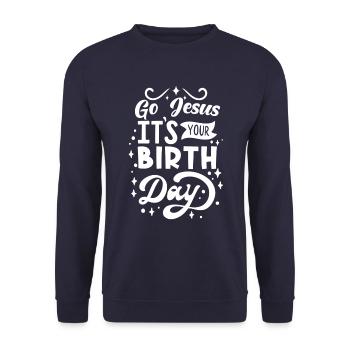 Noël Dire Allez Jésus c’est votre anniversaire - Sweat-shirt Unisexe - marine - Devant - Alina (178cm) & Michal (187cm)