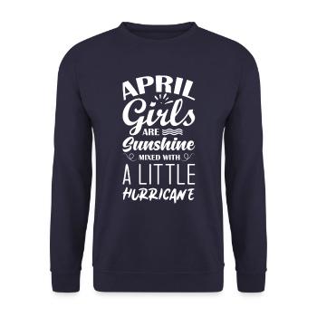 April Geburtstag Spruch Mädchen Frauen - Unisex Pullover - Navy - Vorne - Alina (178cm) & Michal (187cm)