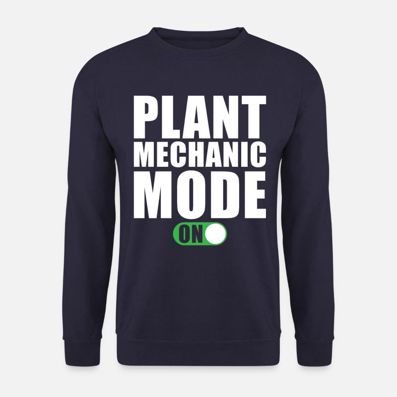 Plant Mechanic Mode On - Unisex Sweatshirt - navy
