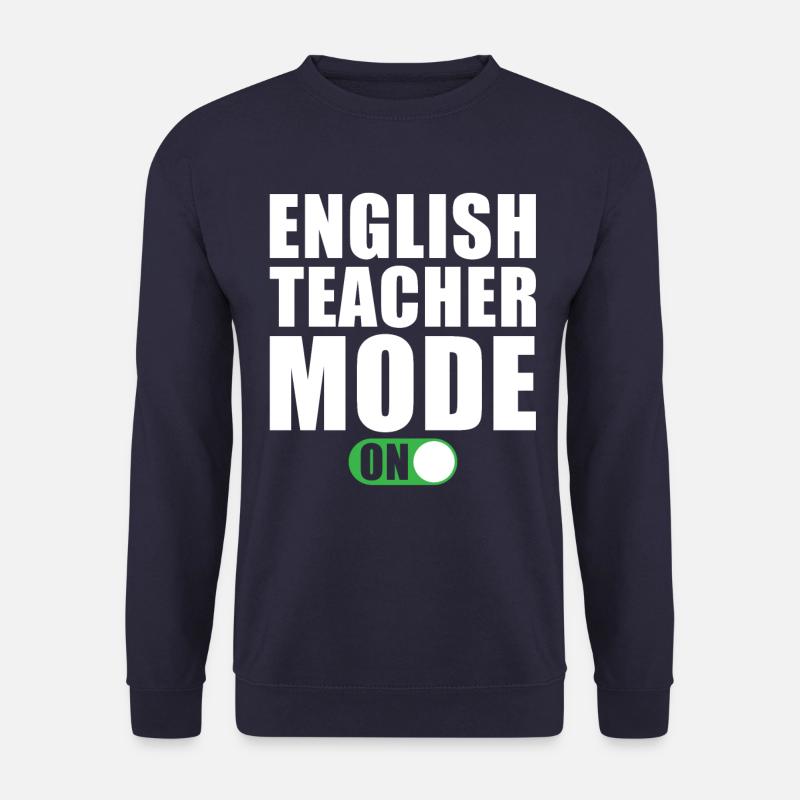 Englischlehrer Modus Ein - Unisex Pullover - Navy