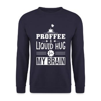 Proffee Spruch Protein Kaffee Lustig Proffee - Unisex Pullover - Navy - Vorne - Alina (178cm) & Michal (187cm)