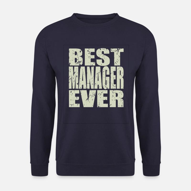Best Manager ever Manager Gift - Unisex Sweatshirt - navy