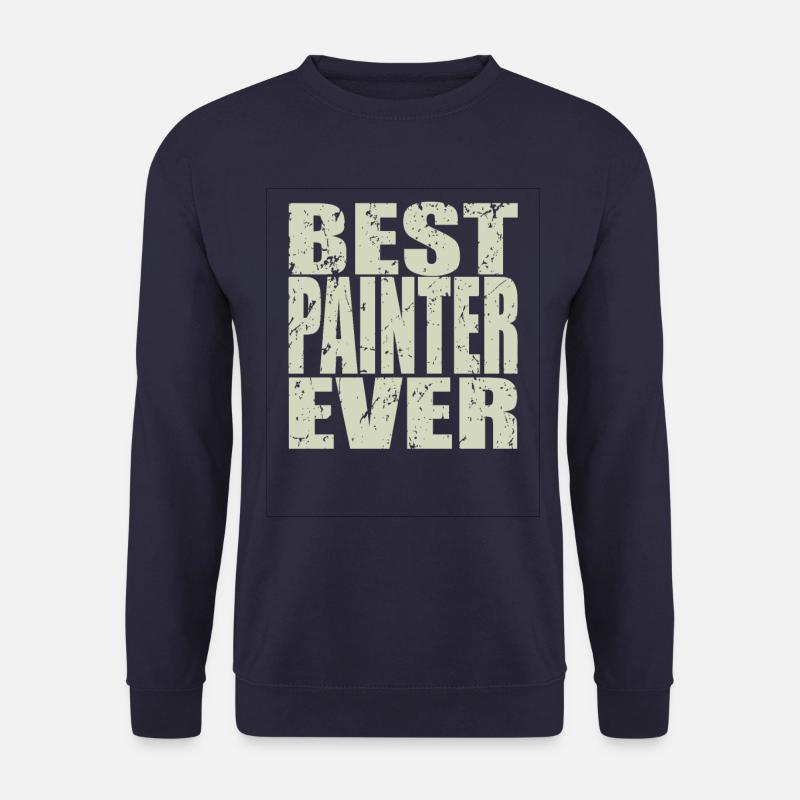 Best Maler ever Maler Geschenk - Unisex Pullover - Navy