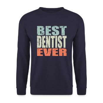 Meilleur dentiste jamais Dentiste Cadeau - Sweat-shirt Unisexe - marine - Devant - Alina (178cm) & Michal (187cm)