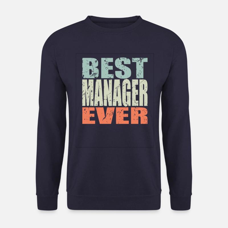 Best Manager ever Manager Gift - Unisex Sweatshirt - navy