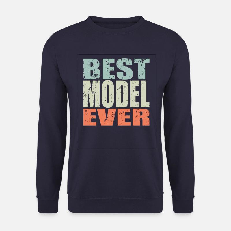 Best Model ever Model Geschenk - Unisex Pullover - Navy