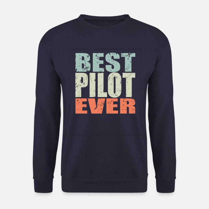 Best Pilot ever Pilot Geschenk - Unisex Pullover - Navy