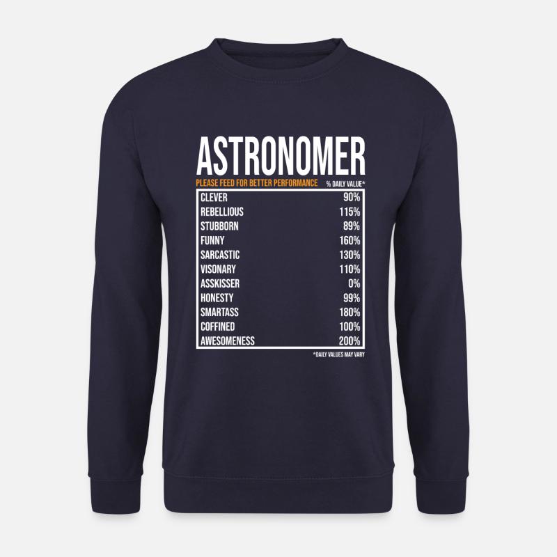Astronomers Daily Values Funny Astronomer - Unisex Sweatshirt - navy