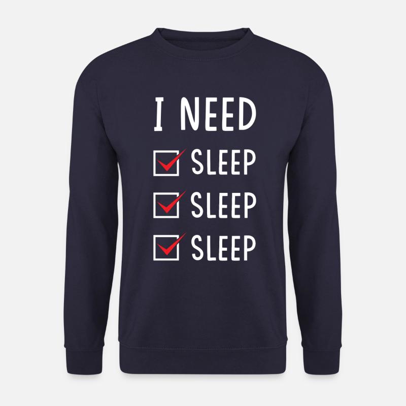 Sleep Sleep Sleep - Unisex Sweatshirt - navy