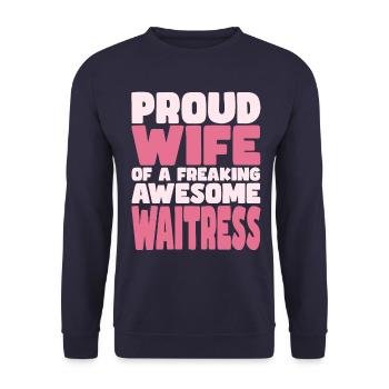 Proud Wife of A Damn Good Waitress - Unisex Sweatshirt - navy - Front - Alina (178cm) & Michal (187cm)
