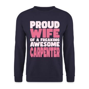 Fière épouse d’un sacré bon charpentier - Sweat-shirt Unisexe - marine - Devant - Alina (178cm) & Michal (187cm)
