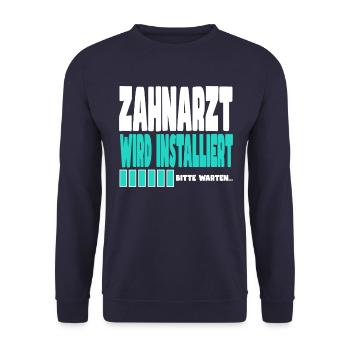 Zahnarzt wird installiert - Unisex Pullover - Navy - Vorne - Alina (178cm) & Michal (187cm)