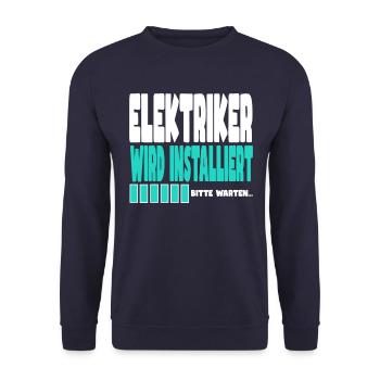 Elektriker wird installiert - Unisex Pullover - Navy - Vorne - Alina (178cm) & Michal (187cm)