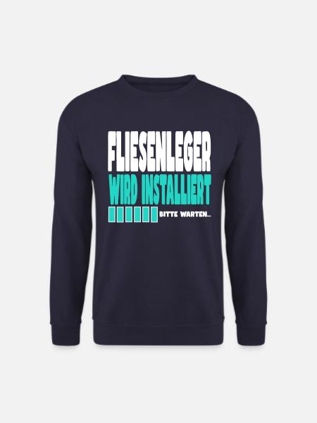 Fliesenleger wird installiert - Unisex Pullover - Navy