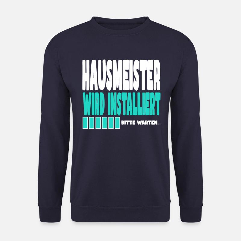 Hausmeister wird installiert - Unisex Pullover - Navy