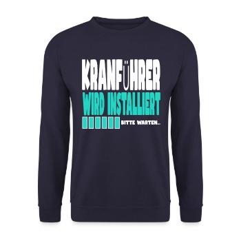 Kranführer wird installiert - Unisex Pullover - Navy - Vorne - Alina (178cm) & Michal (187cm)
